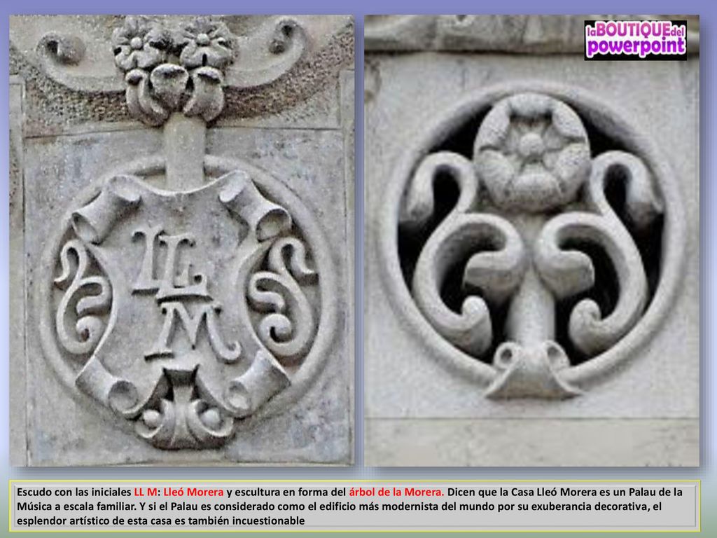 Escudo con las iniciales LL M: Lleó Morera y escultura en forma del árbol de la Morera.