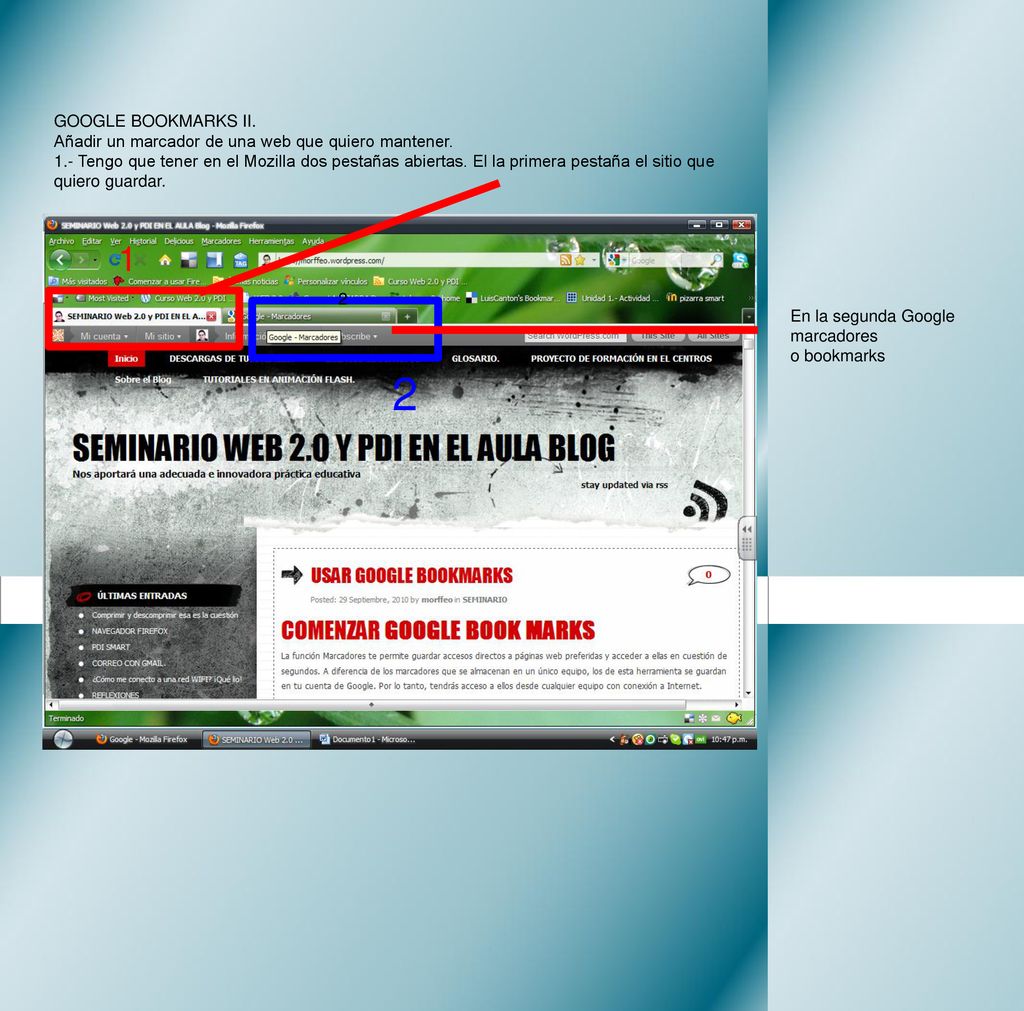 GOOGLE BOOKMARKS II. Añadir un marcador de una web que quiero mantener.