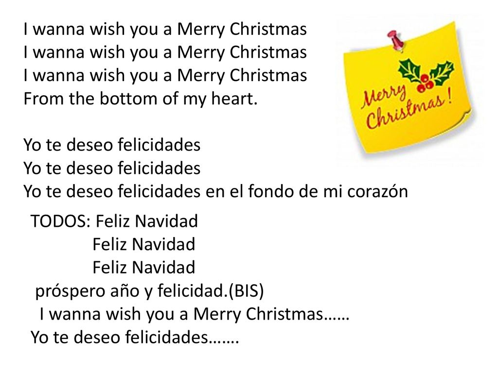 I wanna wish you a Merry Christmas I wanna wish you a Merry Christmas I wanna wish you a Merry Christmas From the bottom of my heart.