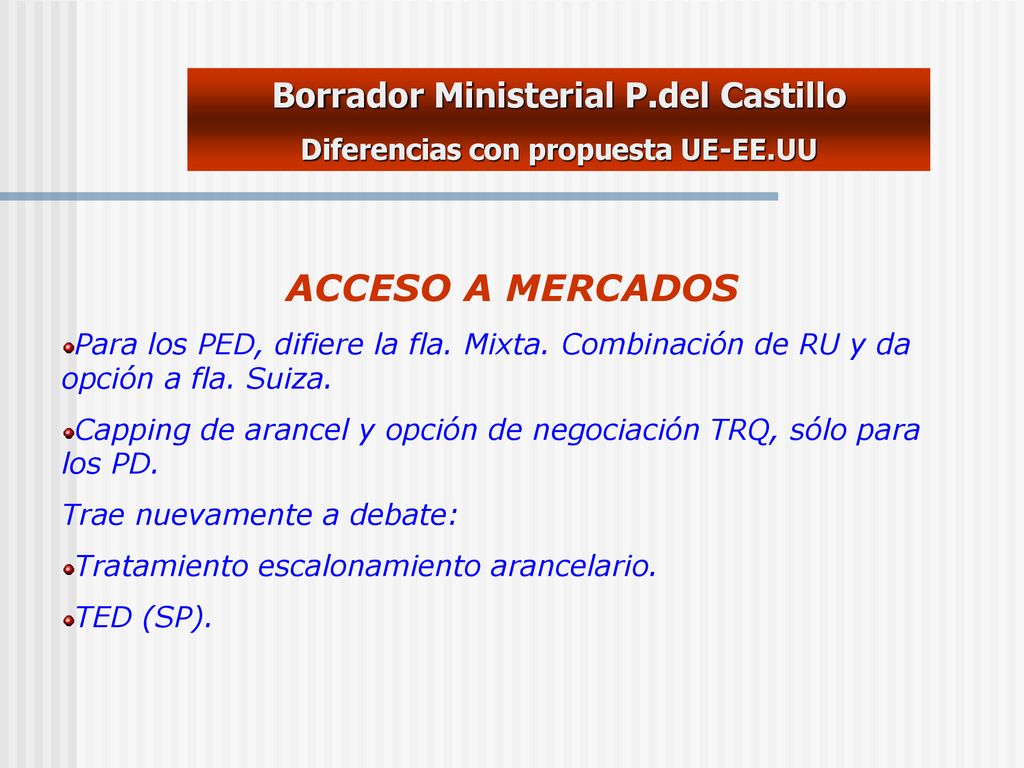 Borrador Ministerial P.del Castillo Diferencias con propuesta UE-EE.UU