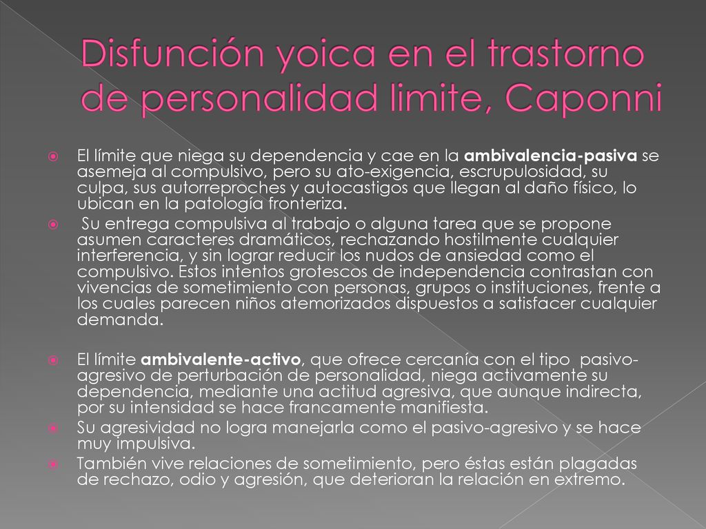Disfunción yoica en el trastorno de personalidad limite, Caponni