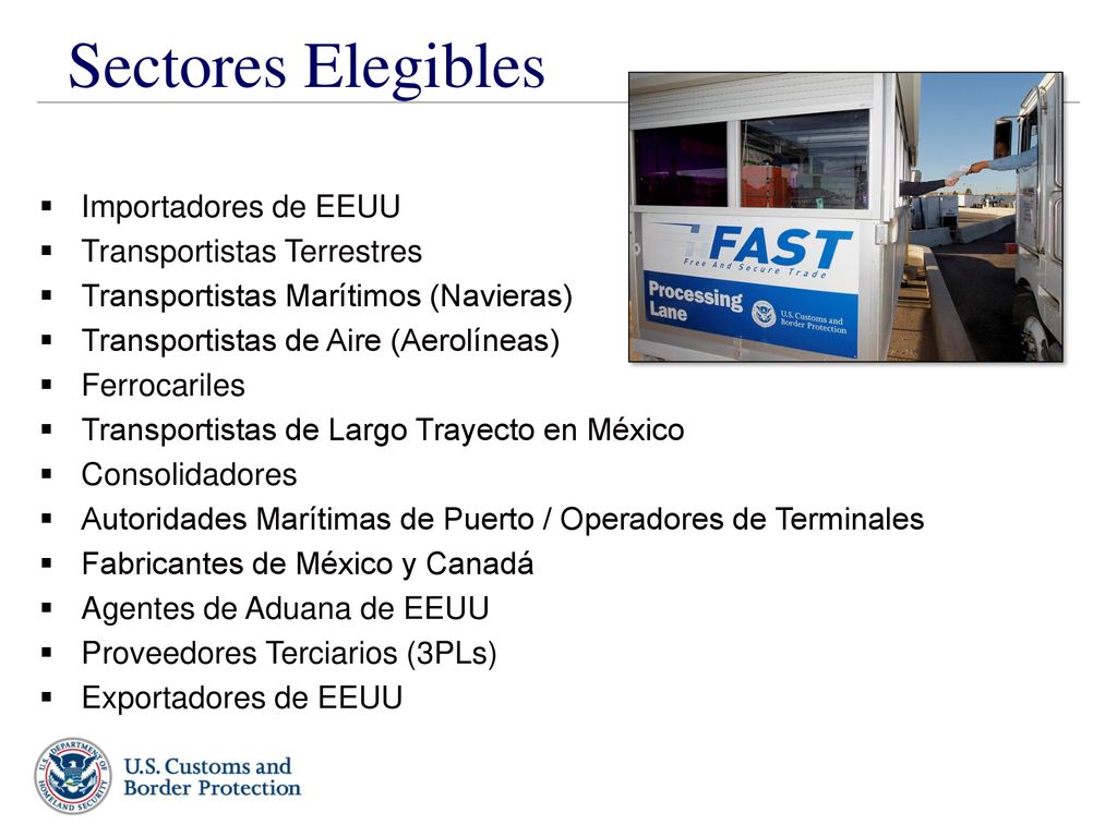 Sectores Elegibles Importadores de EEUU Transportistas Terrestres
