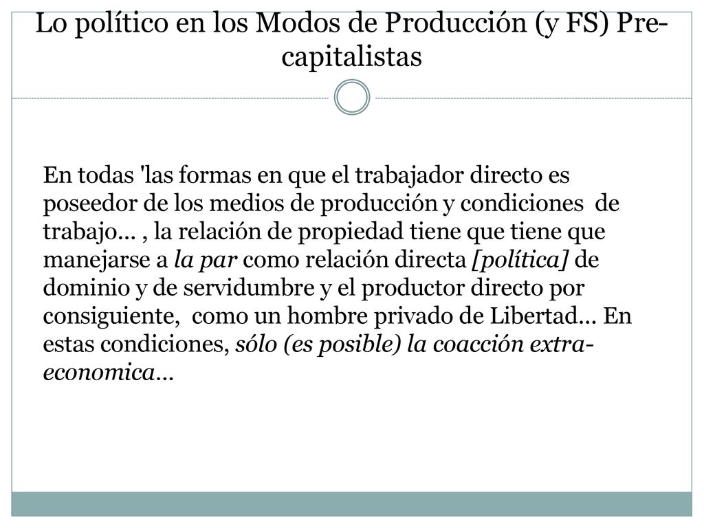 Lo político en los Modos de Producción (y FS) Pre-capitalistas