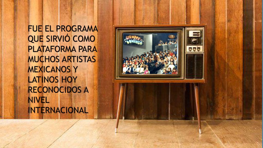 FUE EL PROGRAMA QUE SIRVIÓ COMO PLATAFORMA PARA MUCHOS ARTISTAS MEXICANOS Y LATINOS HOY RECONOCIDOS A NIVEL INTERNACIONAL