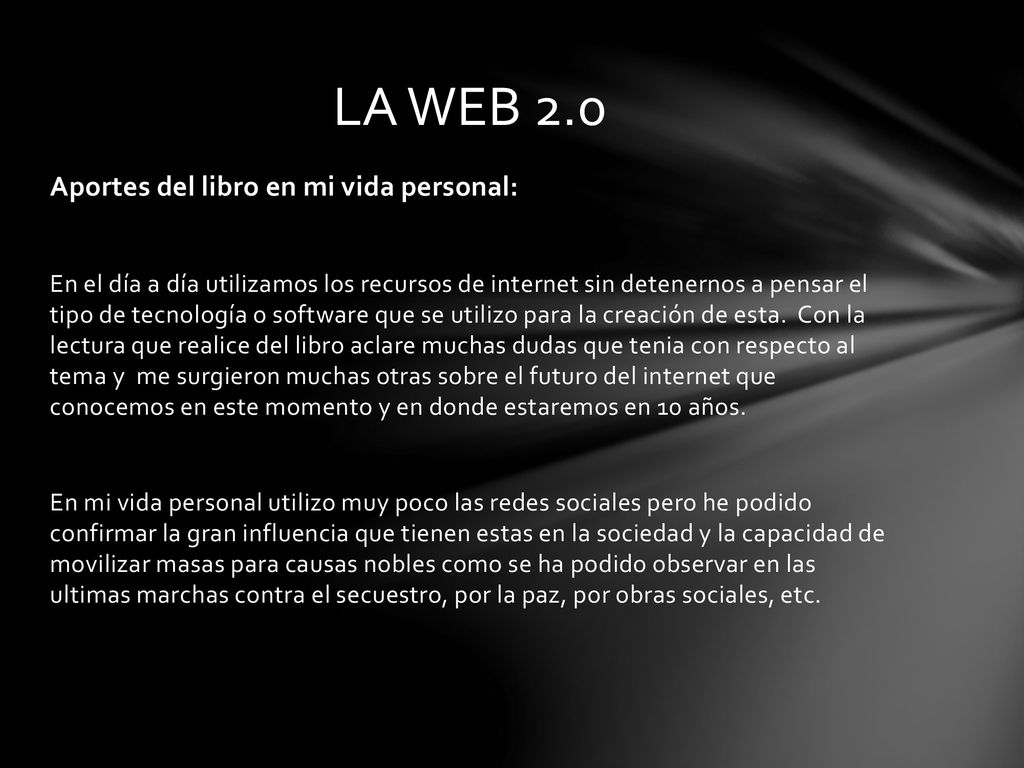 LA WEB 2.0 Aportes del libro en mi vida personal: