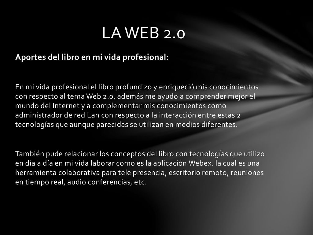 LA WEB 2.0 Aportes del libro en mi vida profesional: