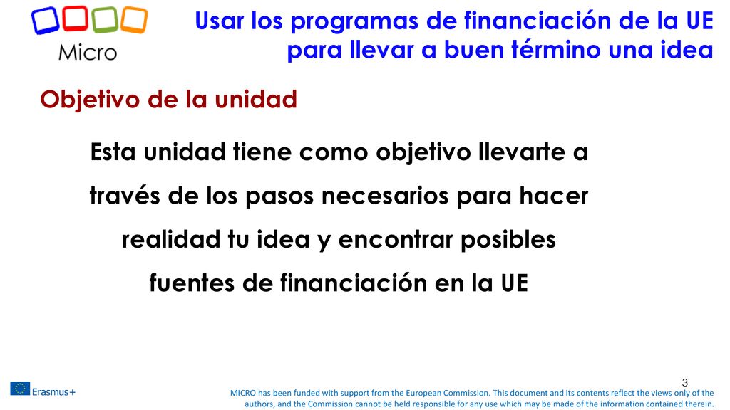 Usar los programas de financiación de la UE para llevar a buen término una idea