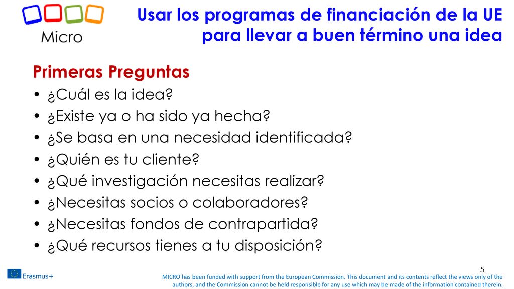Usar los programas de financiación de la UE para llevar a buen término una idea