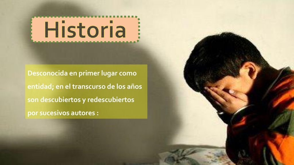 Historia Desconocida en primer lugar como entidad; en el transcurso de los años son descubiertos y redescubiertos por sucesivos autores :