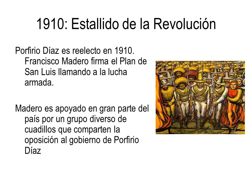 1910: Estallido de la Revolución
