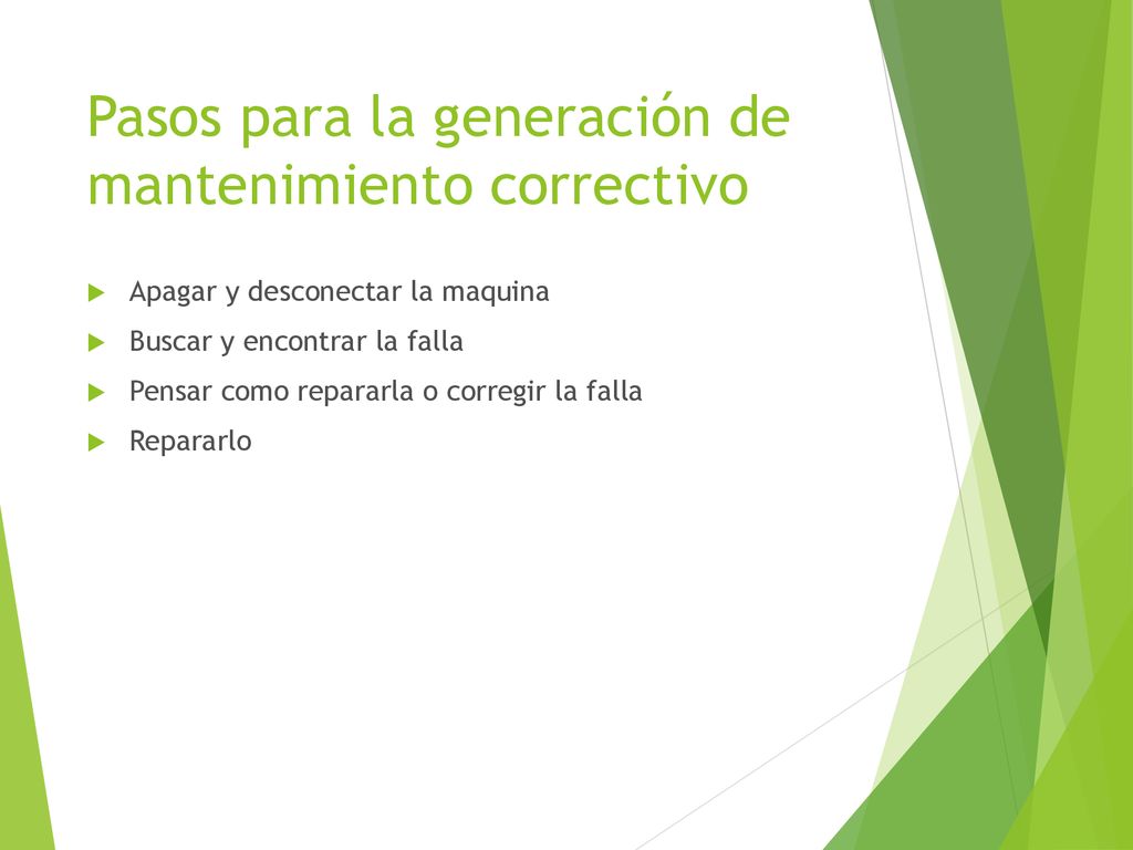 Pasos para la generación de mantenimiento correctivo