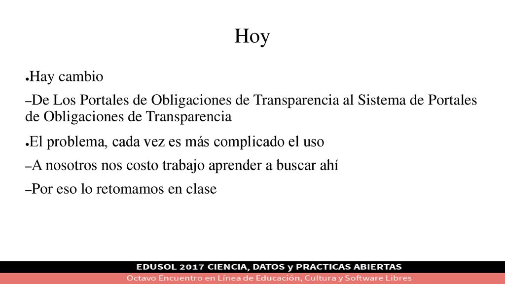 Hoy Hay cambio. De Los Portales de Obligaciones de Transparencia al Sistema de Portales de Obligaciones de Transparencia.