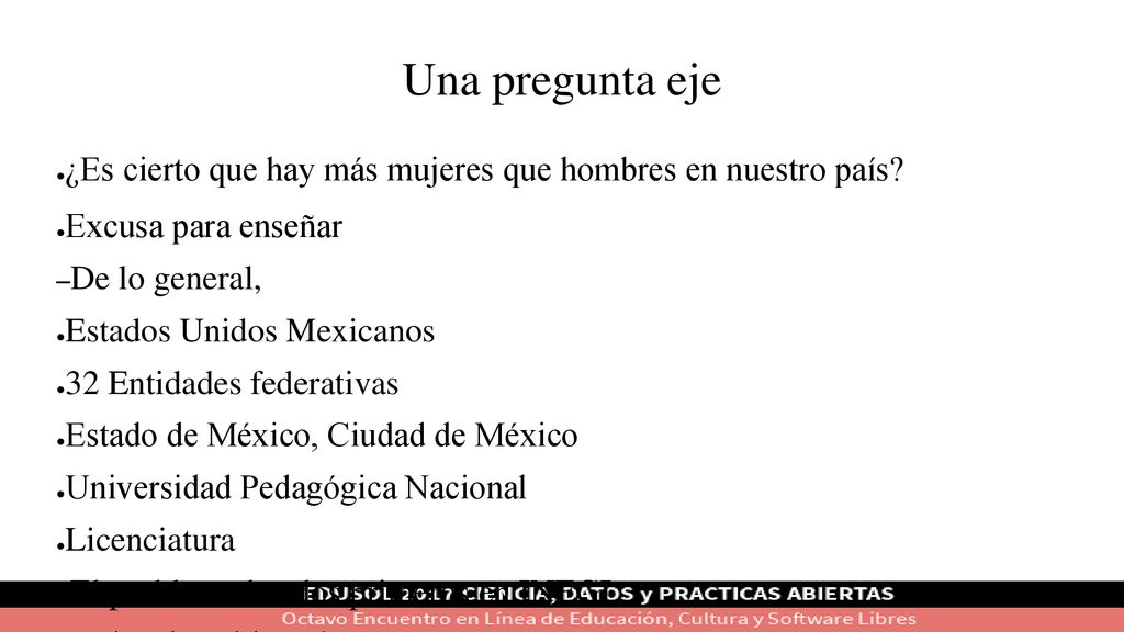 Una pregunta eje ¿Es cierto que hay más mujeres que hombres en nuestro país Excusa para enseñar. De lo general,