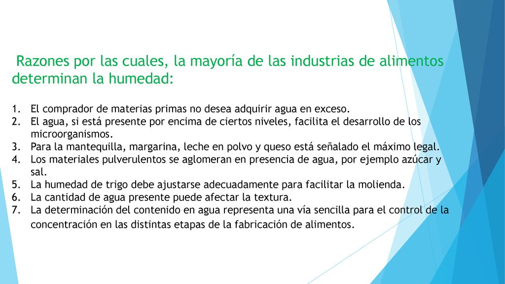 Razones por las cuales, la mayoría de las industrias de alimentos determinan la humedad: