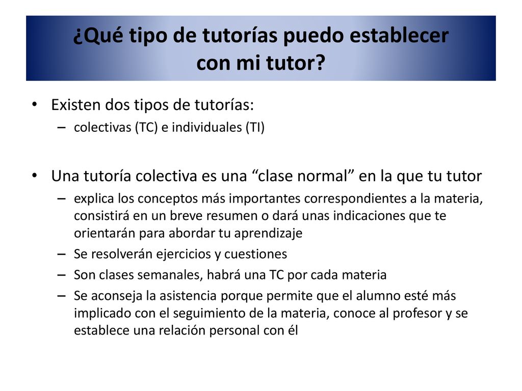 ¿Qué tipo de tutorías puedo establecer con mi tutor