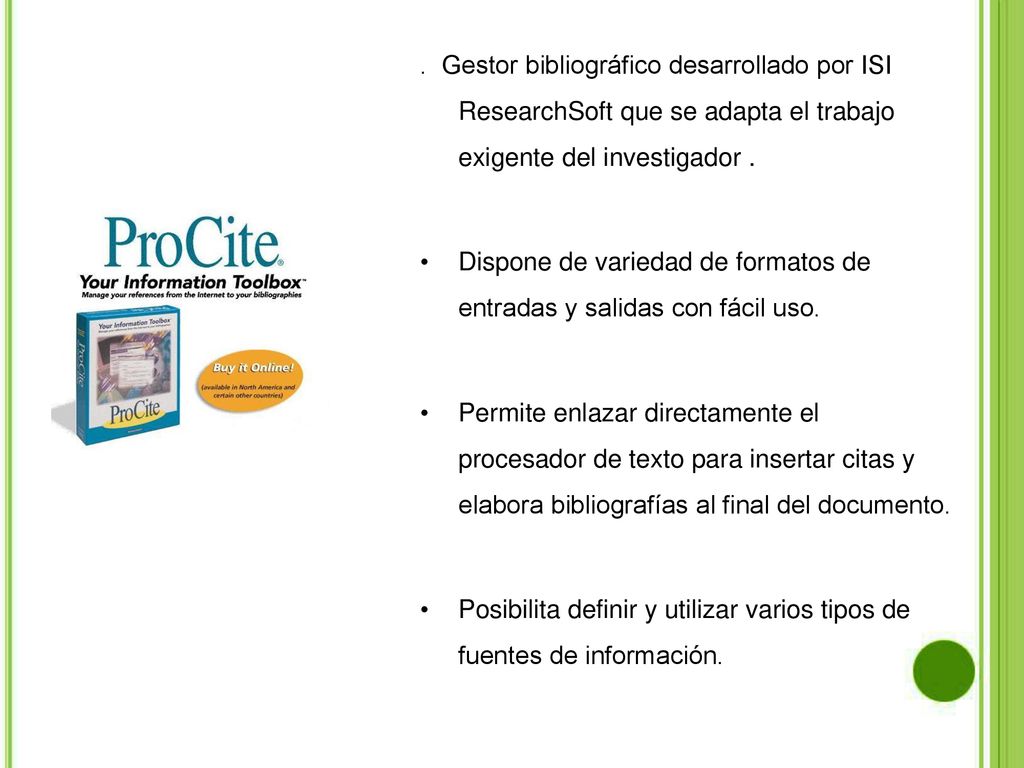 . Gestor bibliográfico desarrollado por ISI ResearchSoft que se adapta el trabajo exigente del investigador .