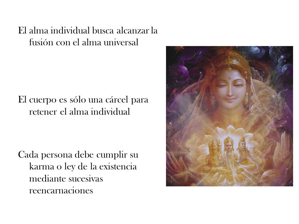 El alma individual busca alcanzar la fusión con el alma universal