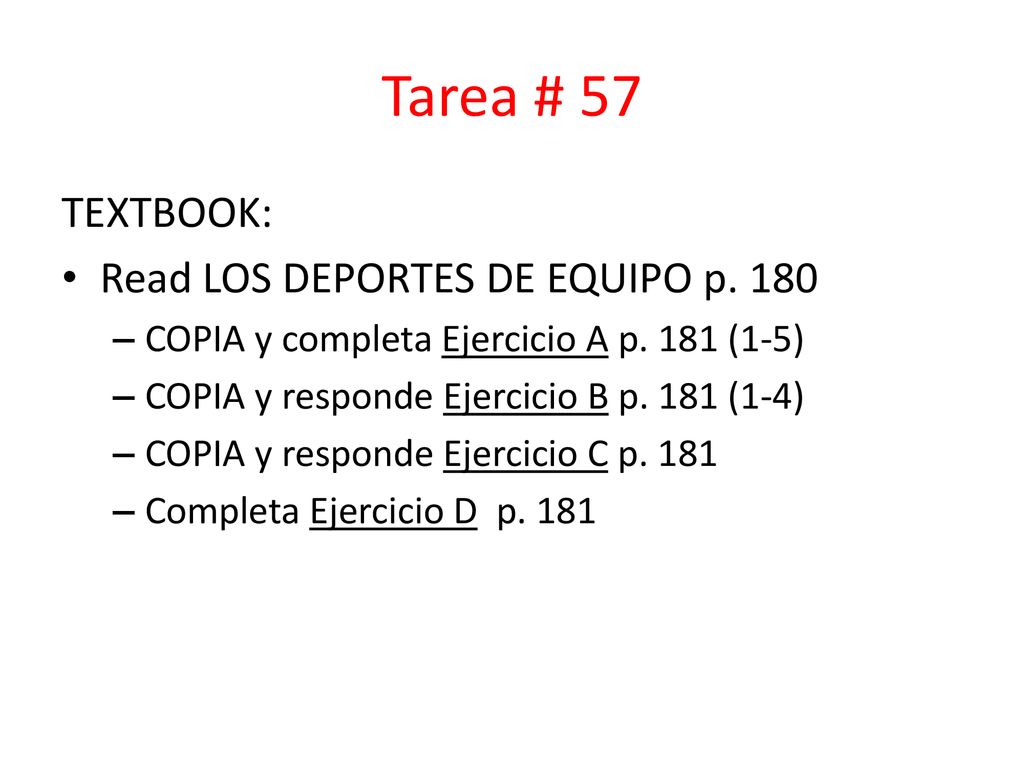 Tarea # 57 TEXTBOOK: Read LOS DEPORTES DE EQUIPO p. 180