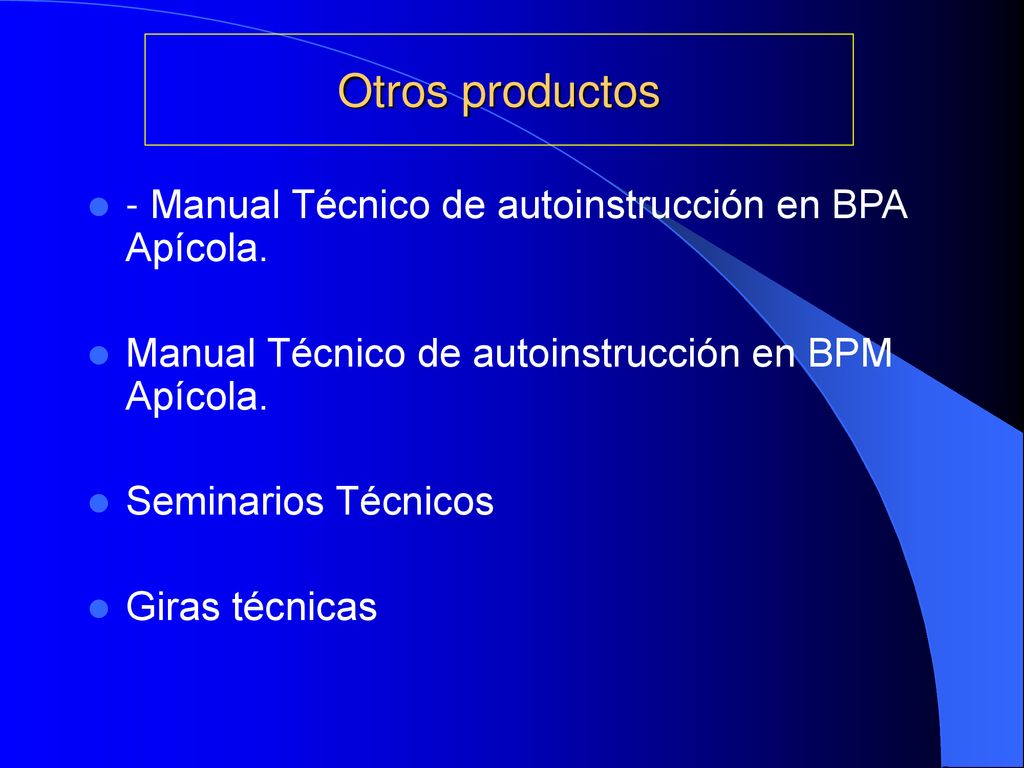 Otros productos - Manual Técnico de autoinstrucción en BPA Apícola.