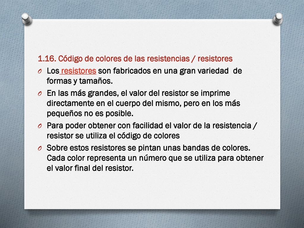 1.16. Código de colores de las resistencias / resistores