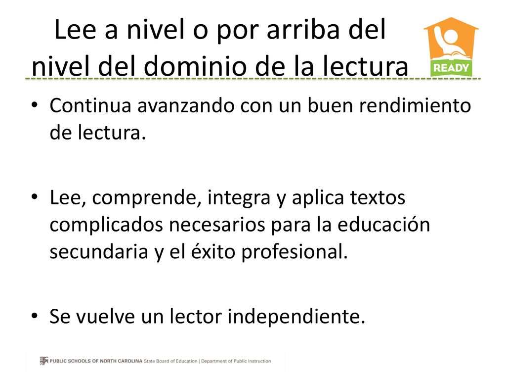 Lee a nivel o por arriba del nivel del dominio de la lectura