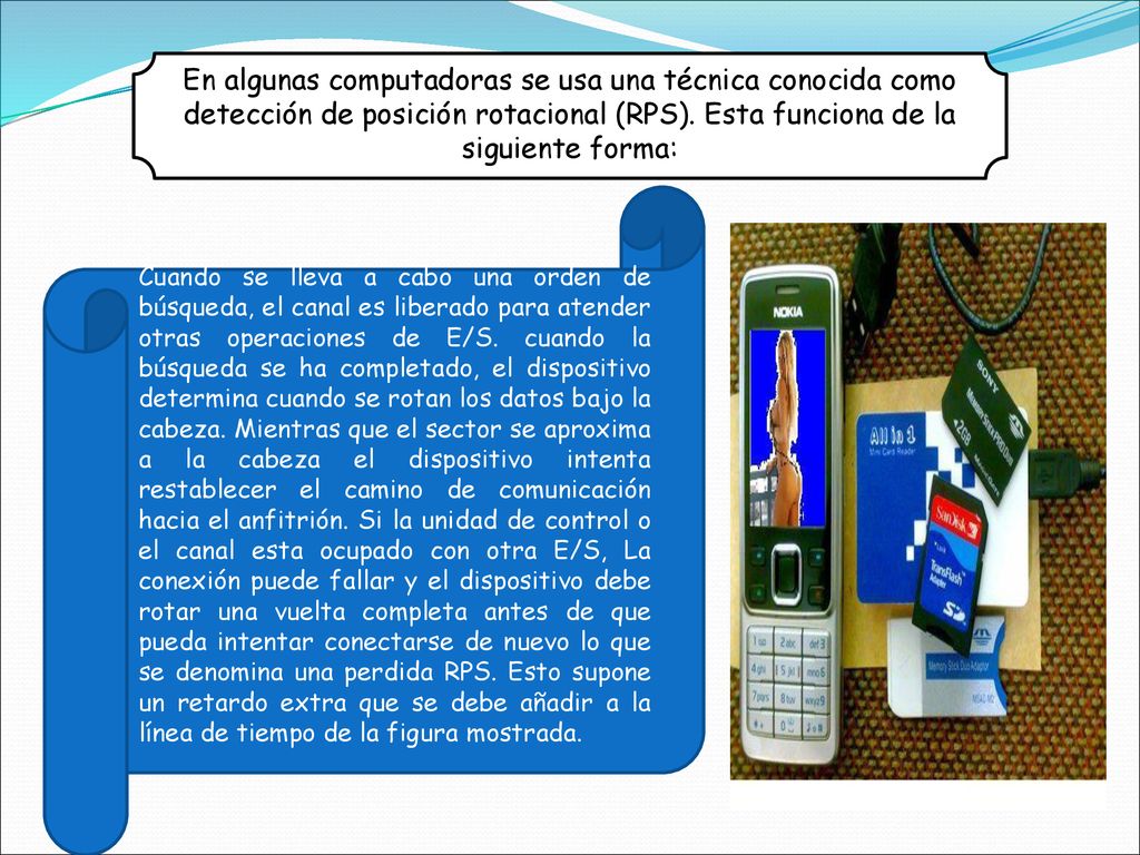 En algunas computadoras se usa una técnica conocida como detección de posición rotacional (RPS). Esta funciona de la siguiente forma: