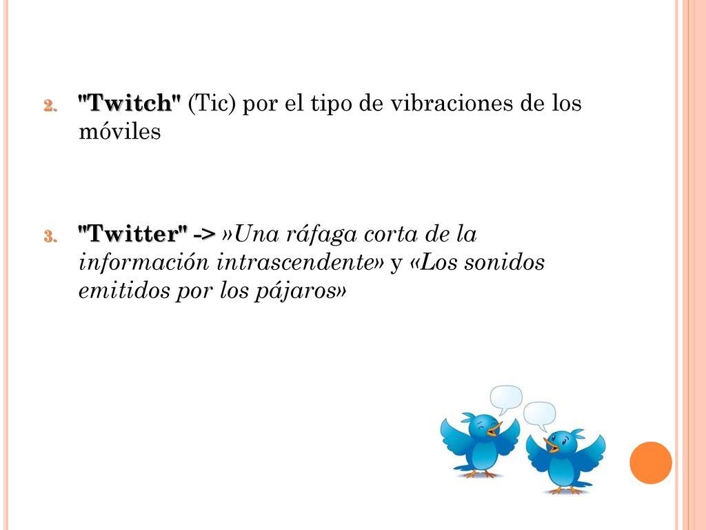 Twitch (Tic) por el tipo de vibraciones de los móviles