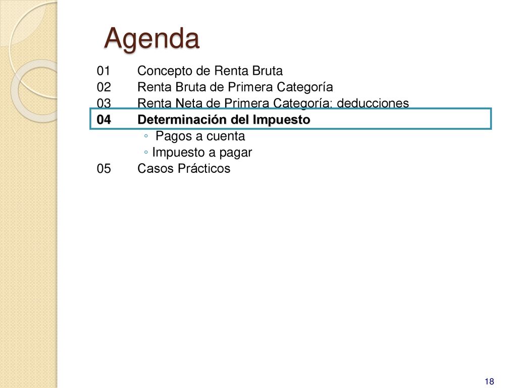 Agenda 01 Concepto de Renta Bruta 02 Renta Bruta de Primera Categoría