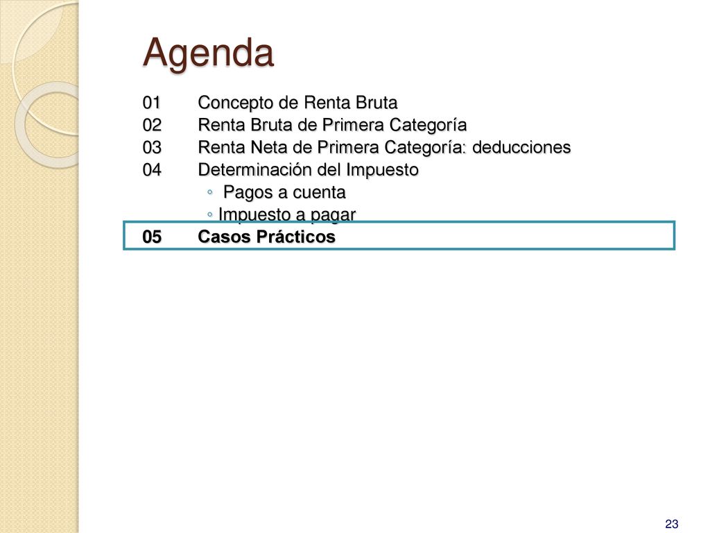 Agenda 01 Concepto de Renta Bruta 02 Renta Bruta de Primera Categoría