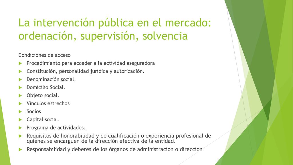 La intervención pública en el mercado: ordenación, supervisión, solvencia