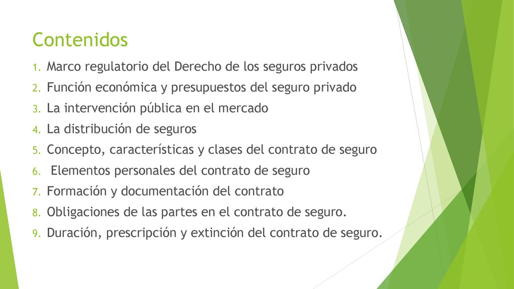 Contenidos Marco regulatorio del Derecho de los seguros privados