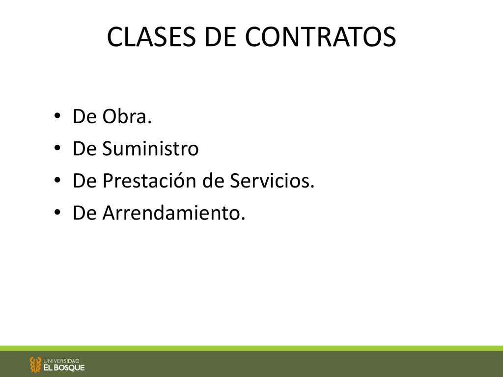 CLASES DE CONTRATOS De Obra. De Suministro De Prestación de Servicios.