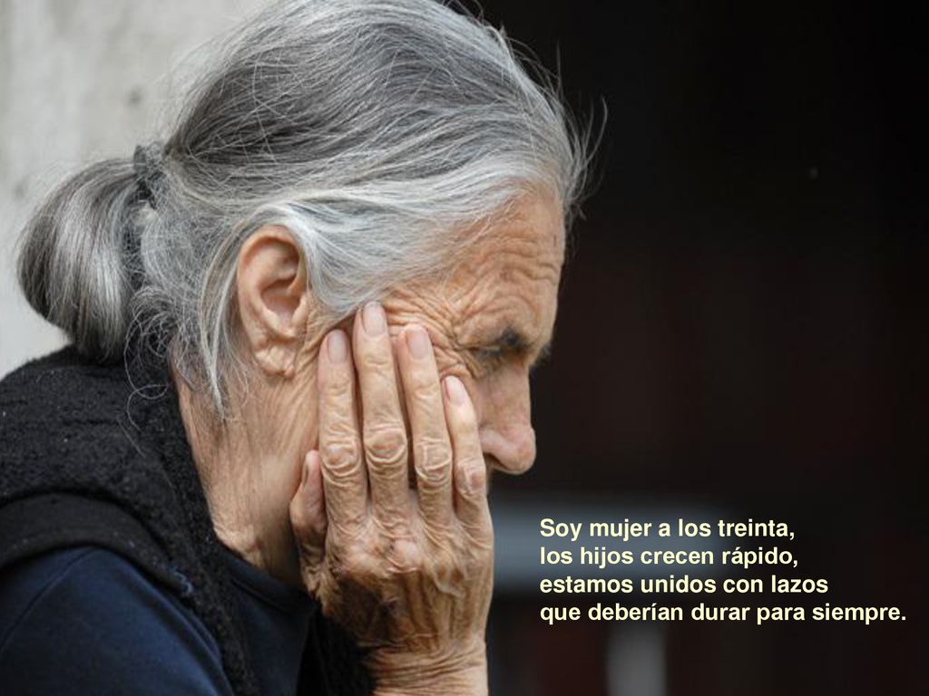 Soy mujer a los treinta, los hijos crecen rápido, estamos unidos con lazos.