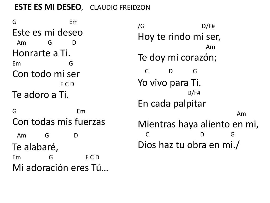 Mientras haya aliento en mi, Dios haz tu obra en mi./