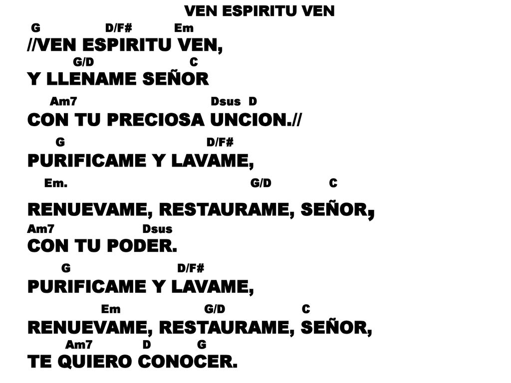 CON TU PRECIOSA UNCION.// G D/F# PURIFICAME Y LAVAME, Em. G/D C