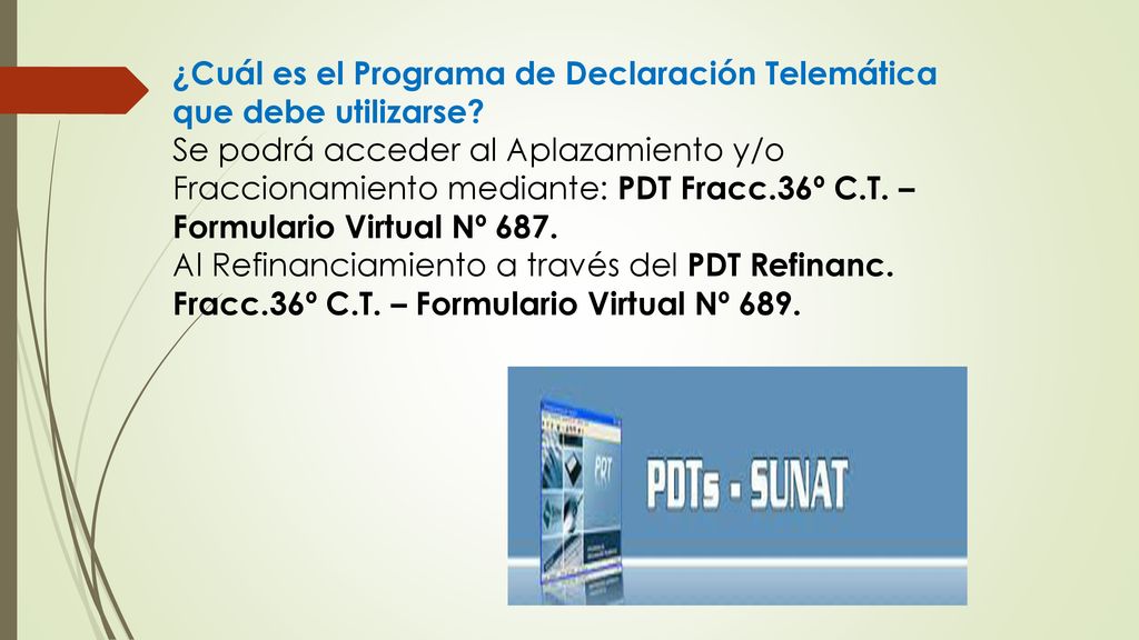 ¿Cuál es el Programa de Declaración Telemática que debe utilizarse