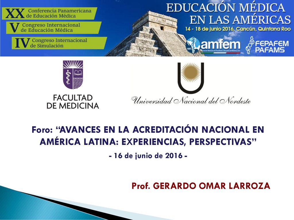 Foro: AVANCES EN LA ACREDITACIÓN NACIONAL EN AMÉRICA LATINA: EXPERIENCIAS, PERSPECTIVAS