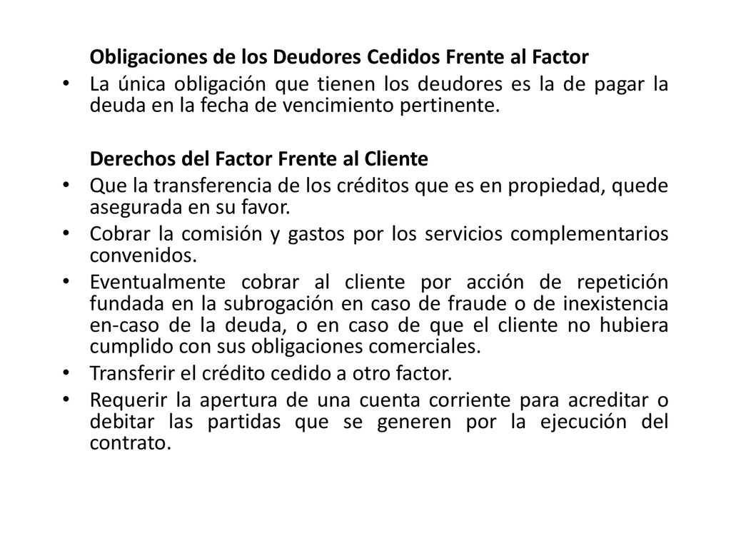 Obligaciones de los Deudores Cedidos Frente al Factor