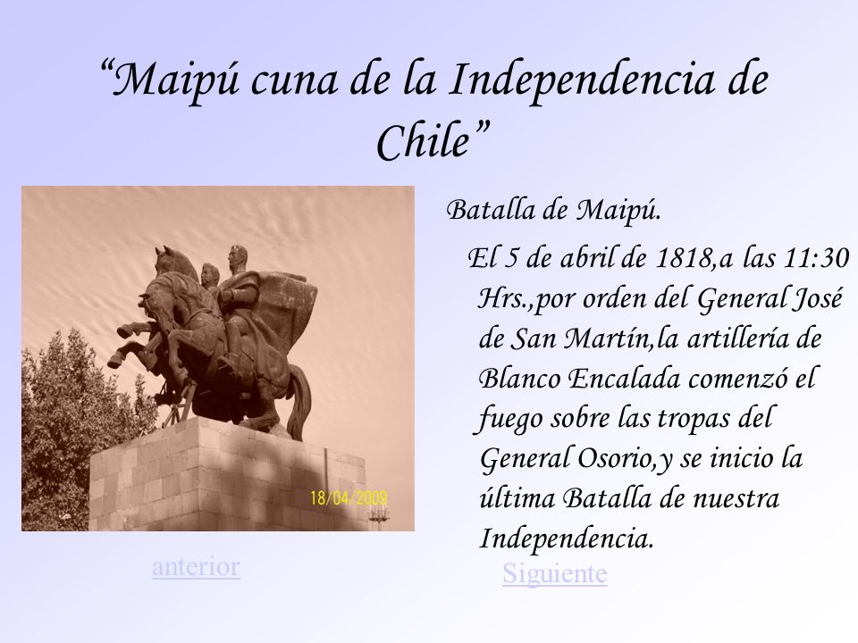Maipú cuna de la Independencia de Chile