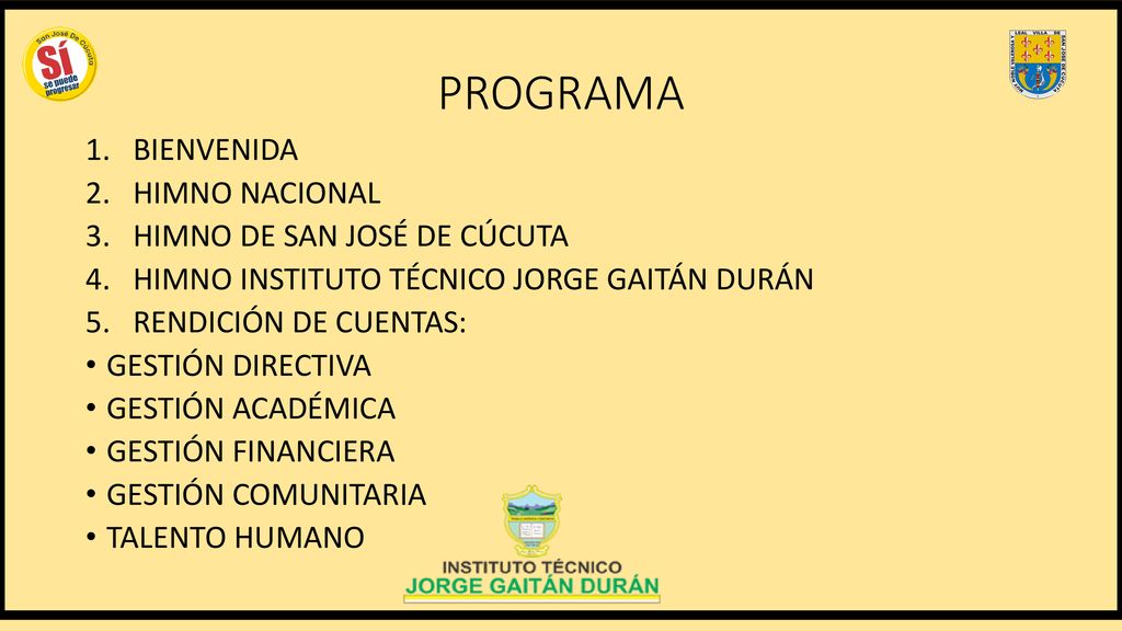 PROGRAMA BIENVENIDA HIMNO NACIONAL HIMNO DE SAN JOSÉ DE CÚCUTA