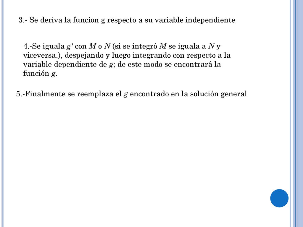 3.- Se deriva la funcion g respecto a su variable independiente