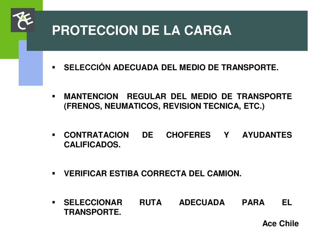 PROTECCION DE LA CARGA SELECCIÓN ADECUADA DEL MEDIO DE TRANSPORTE.