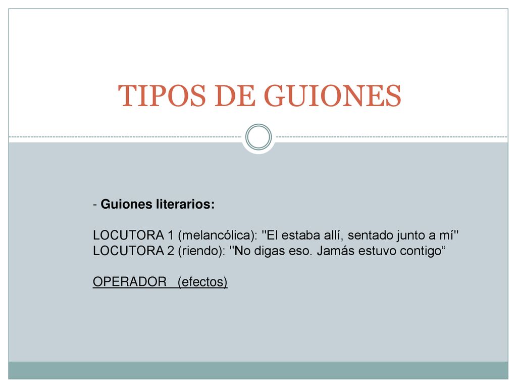 TIPOS DE GUIONES - Guiones literarios: