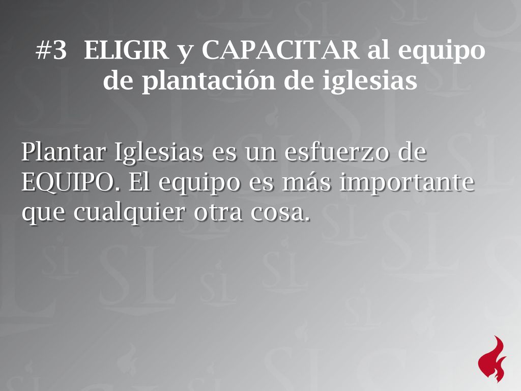 #3 ELIGIR y CAPACITAR al equipo de plantación de iglesias