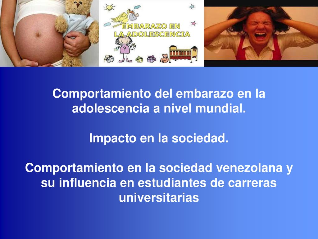 Comportamiento del embarazo en la adolescencia a nivel mundial.