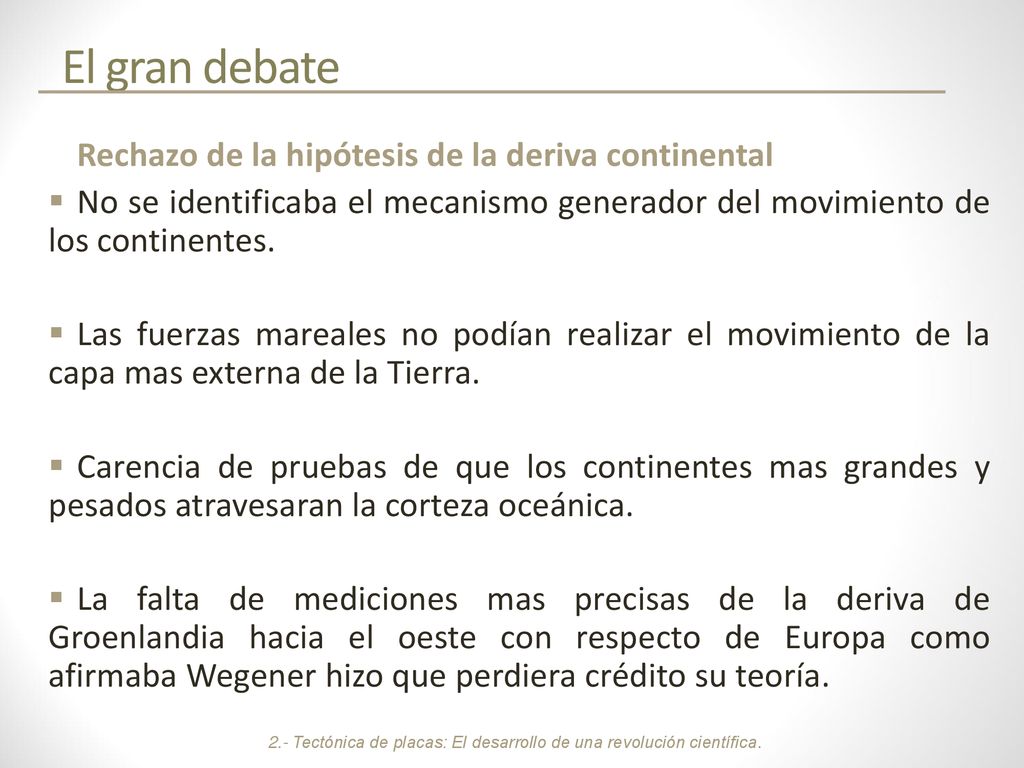 El gran debate Rechazo de la hipótesis de la deriva continental