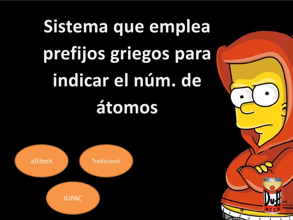 Sistema que emplea prefijos griegos para indicar el núm. de átomos