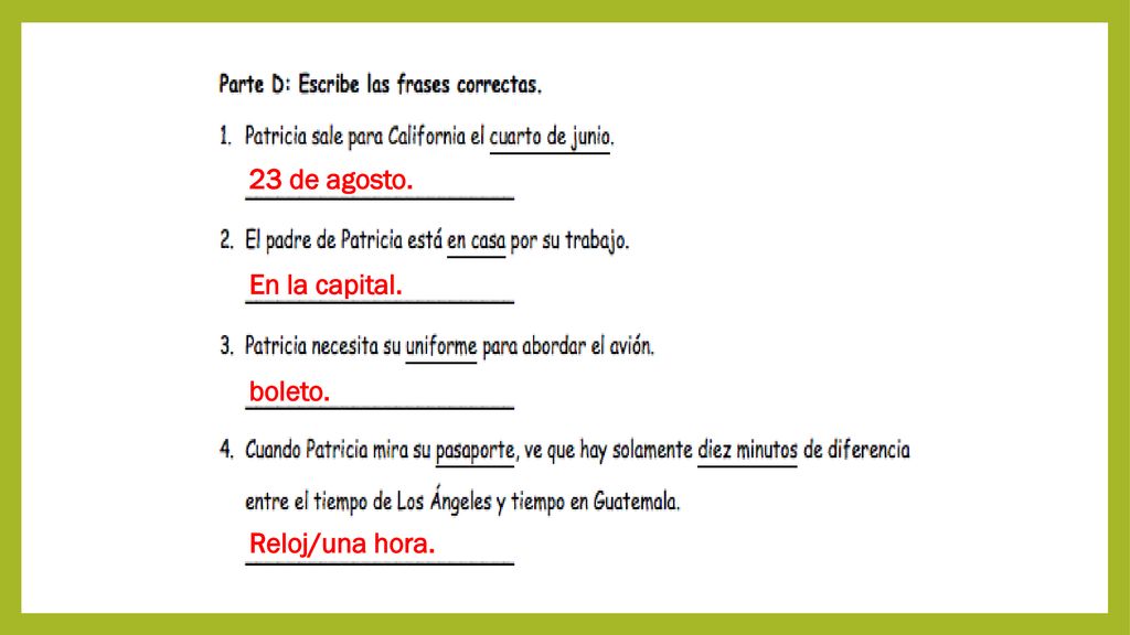 23 de agosto. En la capital. boleto. Reloj/una hora.