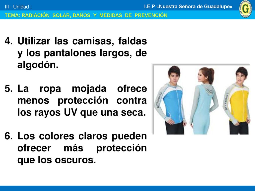 III - Unidad : TEMA: RADIACIÓN SOLAR, DAÑOS Y MEDIDAS DE PREVENCIÓN