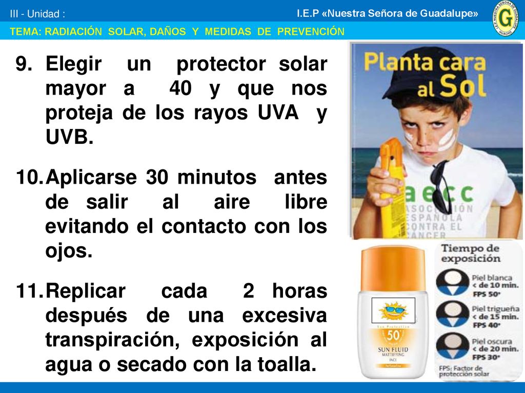III - Unidad : TEMA: RADIACIÓN SOLAR, DAÑOS Y MEDIDAS DE PREVENCIÓN